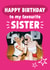 Classic Birthday Card - Favourite Sister created by Tiger Feet Creations