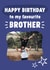 Classic Birthday Card - Favourite Brother created by Tiger Feet Creations