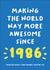 Making The World More Awesome Since 1986 - Funny 40th Birthday Card created by Heather Alstead Design LTD