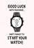 Funny Good Luck Card - Running - Don't Forget To Start Your Watch created by Jason Moore