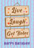 Funny Birthday Card - Live, Laugh, Get Botox created by @Laura Lonsdale Designs