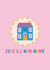 Cute New Home Card - Cute Lil New Home - House created by Lucy Maggie Designs