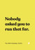 Funny Congratulations - Nobody Asked You To Run That Far created by Jog On Studio
