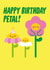 Happy Birthday Petal! Birthday Card created by Pango Productions