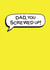 Classic Father's Day Card - You Screwed Up created by The Boy and the Bear