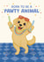 Cute Birthday Card – Pawty Animal — Dancing Dog created by @Cupsie's Creations