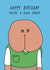 Funny Birthday Card - You're A Good Crack - Bum created by Blessherlittleartoons by Amy
