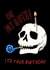 Funny Birthday Card - For A Goth - Oh My Goth! - Skull created by Running with Scissors