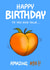 Funny Birthday Card - Amazing Ass - Peach created by Bryony Jackson Walters