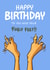 Funny Birthday Card - Happy Birthday To You And Your Fugly Feet created by Bryony Jackson Walters