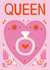 Engagement Card for Her – Pink Queen Diamond Ring Cute Romantic Design created by Seekprint