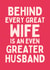 Funny Birthday/Anniversary Card - For Wife - Even Greater Husband created by Sundiva Designs