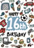 Happy 16th Birthday Card For Teen Boy – Fun Birthday Card created by ROSHAH DESIGNS