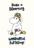 Cute Birthday Card - For Her - Moomin - Blooming Wonderful created by Moomin Characters