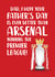 Arsenal Father's Day Card - Better Than Winning The Premier League - Champions created by The Cake Thief