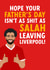 Funny Liverpool Father's Day Card - Mo Salah - Isn't As Shit As Salah Leaving Liverpool created by The Cake Thief