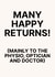Funny Birthday Card - Many Happy Returns created by Leamington Underground