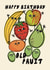 Cute Birthday Card - Old Fruit created by Giddy Kipper