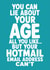 Funny Millenial Hotmail Email Address Humour Joke Birthday Card - For Her / Him created by Tiger Feet Creations