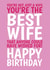 Classic Birthday Card – For Wife — Best Anyone Could Have Wished For created by @Cupsie's Creations