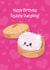 Cute Birthday Card - Squishy Dumpling - mystery dumpling toy created by Philippa Elizabeth Illustration