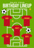 Classic Birthday Card - Football Lineup created by @sophie robbens