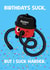 Funny Birthday Card - Henry Hoover - I Suck Harder created by Pink Peach Cards