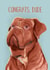 Funny Congratulations Card - Grumpy Dog - Congrats, Dude created by Lydia Janike