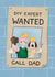 Funny Father’s Day Card - Wallace And Gromit - DIY Expert Wanted Poster created by Wallace & Gromit
