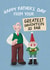 Funny Father’s Day Card - Wallace And Gromit - Greatest Invention So Far - Norbot created by Wallace & Gromit