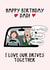 Funny Birthday Card - For Dad - Drives Together created by Hello Hatty