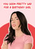 Funny Birthday Card - You Seem Pretty Sad For A Birthday Girl - Olivia Rodrigo created by Pink + Pip