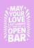 Funny Wedding Card - May Your Love Last Longer Than The Open Bar created by Bettie Confetti