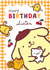 Pompompurin Sanrio Birthday Card – For Sister – Cute Kids Birthday Card – Hello Kitty & Friends created by Danilo