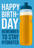 Funny Birthday Card - Stay Hydrated - Hydration Break - World Cup created by Pink Peach Cards