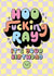 Cute Birthday Card - Hoo Fucking Ray created by Katie Ruby Illustration