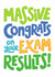 Classic Exams Card - Massive Congrats created by Helen Thompson