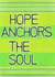 Hope anchors the Soul
Contemporary card
Suitable for friend or relative created by Apricot Cards