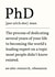 Funny Graduation Card - PhD - Dictionary Definition created by Sundiva Designs