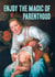 Funny New Baby Card - Enjoy The Magic Of Parenthood - Wiping Bum created by Bewilderbeest