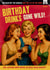 Funny Birthday Card - For Her - Birthday Drinks Gone Wild created by Dean Morris Cards