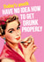 Funny Birthday Card - For Her - Today's Youth Have No Idea How To Get Drunk Properly created by Dean Morris Cards