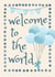 Classic New Baby Card - Welcome To The World - Blue Balloons created by Feel Good Supplies