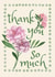 Pretty Thank You Card - Watercolour Flowers created by Feel Good Supplies