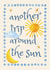 Classic Birthday Card - Another Trip Around The Sun created by Feel Good Supplies