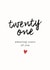 Classic Birthday Card - 21st - Twenty One Amazing Years created by Spark and Wild