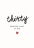 Classic Birthday Card - 30th - Thrity Amazing Years created by Spark and Wild