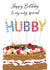 Traditional Birthday Card - For Hubby - Cake created by Katie Phythian Design