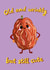 Funny Birthday Card - Old And Wrinkly - Still Cute created by @Laura Lonsdale Designs