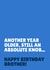 Cheeky Birthday Card - Another Year Older, Still An Absolute Knob - For Brother created by Blush & Blossom 